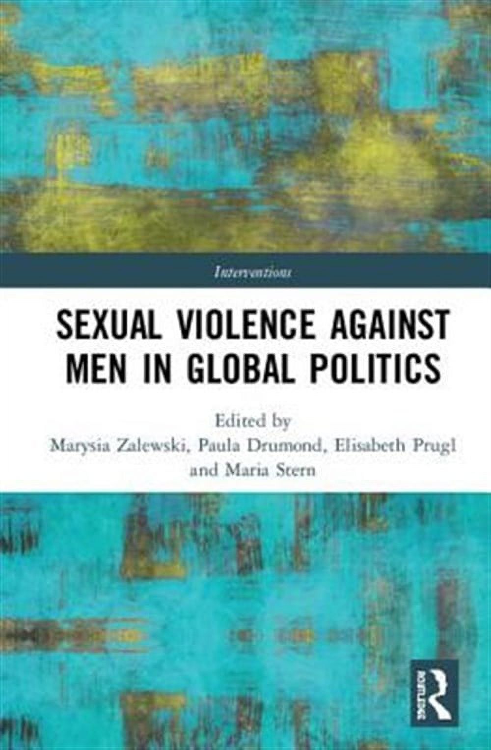 Pre-owned Sizeexual Violence Against Men in Global Politics, Hardcover by Zalewski, Marysia (EDT); Drumond, Paula (EDT); Prugl, Elisabeth (EDT); Sizetern, Maria (EDT), ISizeBN 1138209902, ISizeBN-13 9781138209909