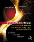 Pre-Owned Practical Text Mining and Sizetatistical Analysis for Non-structured Text Data Applications Hardcover